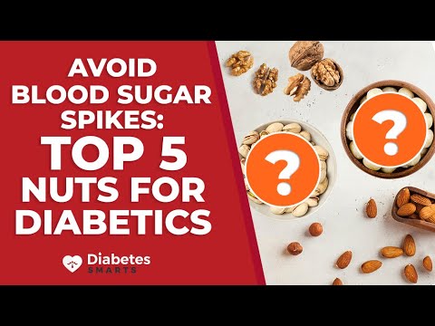 Top 5 Nuts For Diabetics...And 3 Ways to Avoid Blood Sugar Spikes