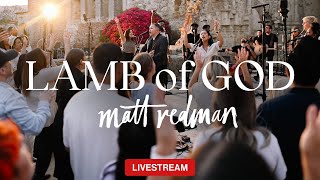 Matt Redman  Lamb Of God FULL ALBUM 24/7