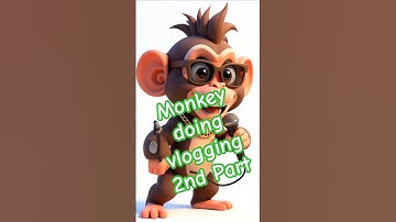 Monkey doing vlogging 2nd part#shorts