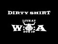 Dirty Shirt - Live at Wacken Open Air 2019 (official full concert)