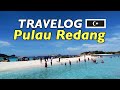 Travelog Daytrip Pulau Redang, Terengganu Malaysia