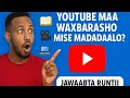 “YouTube Ma Waxbarasho Mise Madadaalo? Jawabta Saxda!”Muqalkan?🔖Hashtags#education#motivation#skills