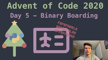 Advent of Code 2020 Day 5 - Binary Boarding