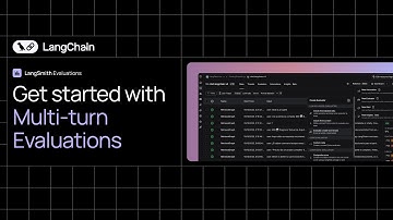 Get Started with LangSmith Multi-turn Evaluations