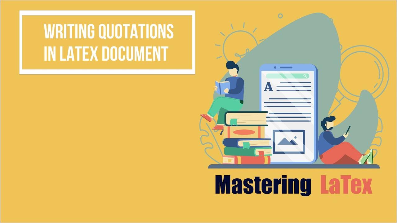 Inserting Quotations in a Latex Document YouTube