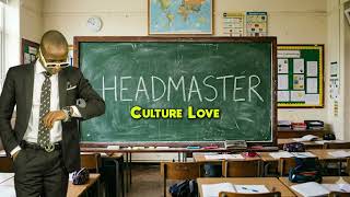 Culture Love - Headmasterofficial Audio