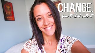 handling change. ⎮ TOP THREE TIPS!