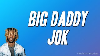 Jok'Air - Big Daddy Jok (Paroles)