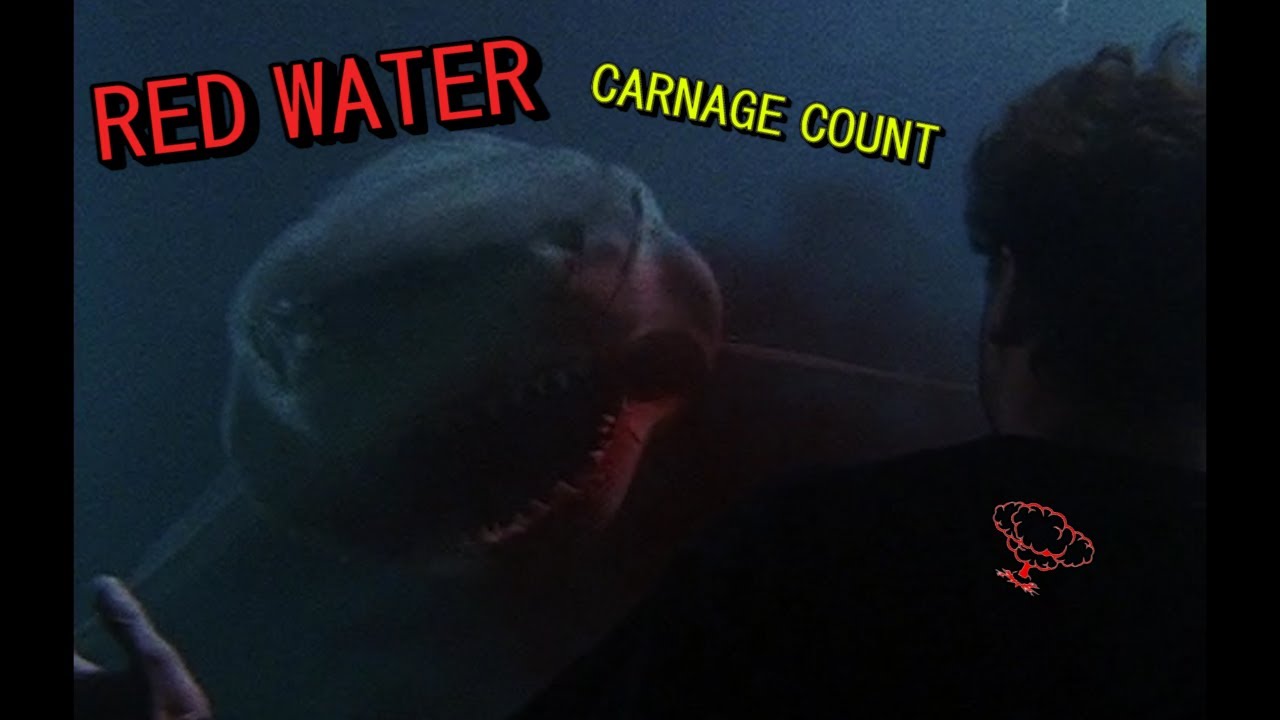 Red Water (2003) Carnage Count