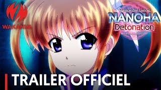 Bande annonce Mahou Shoujo Lyrical Nanoha Detonation 