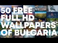 Free full wallpapers of bulgaria  yes frame