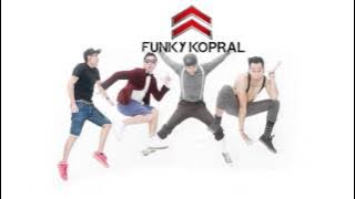 Official Lyric Funky Kopral 