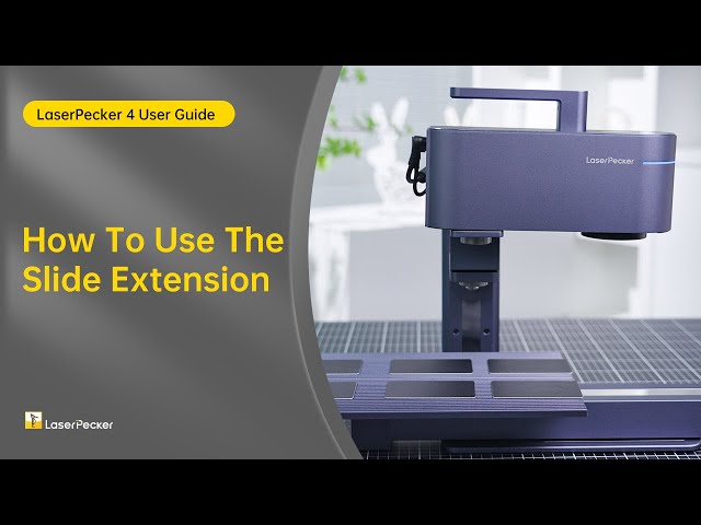 How To Use The Slide Extension For LaserPecker 4 