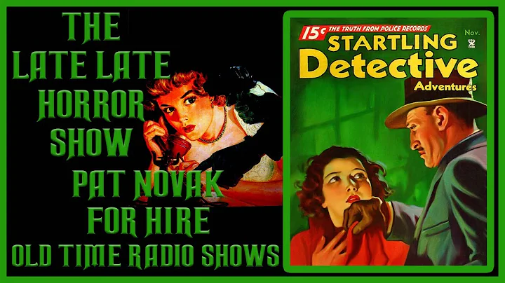 PAT NOVAK FOR HIRE DETECTIVE OLD TIME RADIO SHOWS