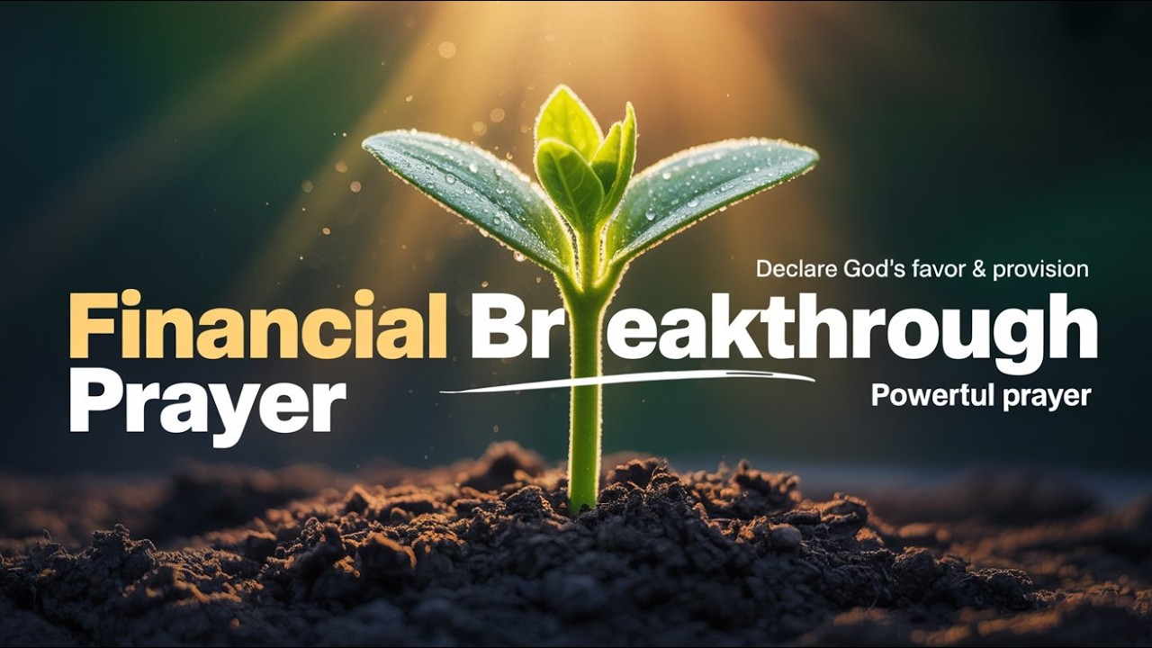 Powerful Prayer for Financial Breakthrough | Christian Med