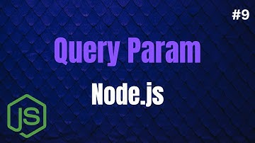 How to Use Query Param in Node js