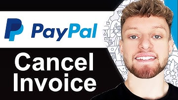 How To Cancel PayPal Invoice - Quick Guide