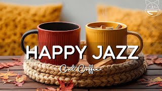 Happy Morning Jazz ☕ Positive Coffee Music &amp; Delicate Bossa Nova Instrumental for a Great Mood