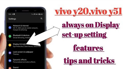 Vivo y20,vivo y51 always on Display setting features how to use