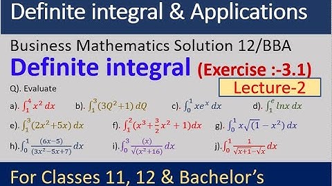 Antiderivatives complete solution |Definite integral | Business math solutions | mathematics 12/BBA