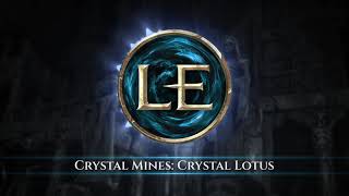 Last Epoch ( Soundtrack) - Crystal Mines | Crystal Lotus