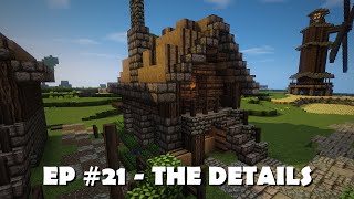 Lets Build - Minecraft! EP #21 - The Details