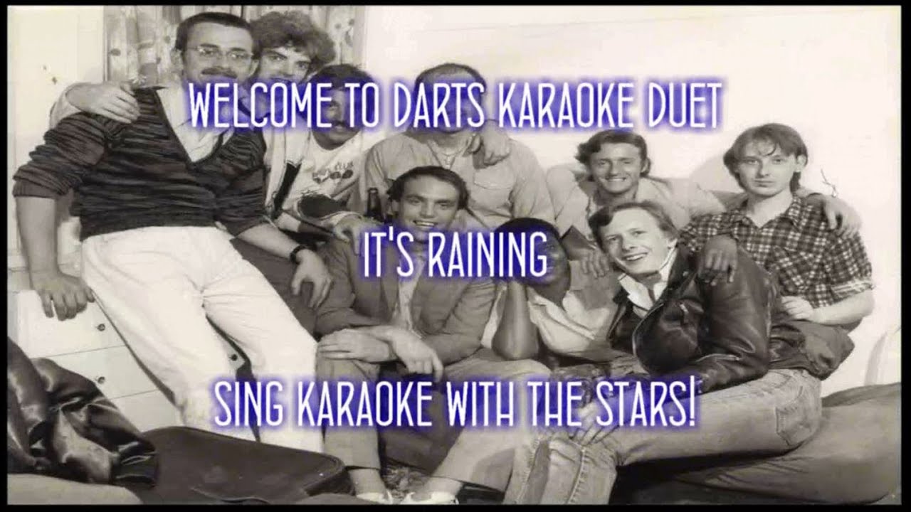 Darts It's Raining Karaoke Duet YouTube