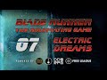 BLADE RUNNER | Electric Dreams: Memorie [07]