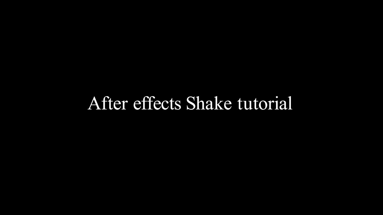 After effects Shake tutorial - YouTube
