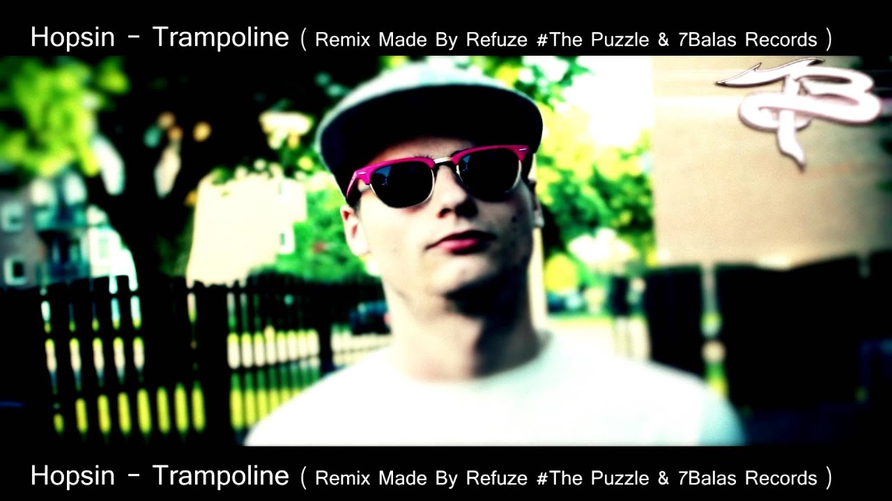 Hopsin Trampoline ( remix made by Refuze ) "Don't Fu[n]k Up Our