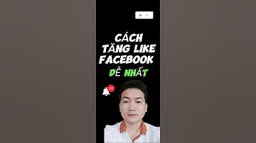 Cách tăng like facebook dễ nhất | BUFF LƯỢT THÍCH SIÊU NHANH | TRẦN HUY ✅