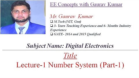 Lecture -1 Number System Part 1 | Digital Electronics | GATE/IES | Gaurav Kumar