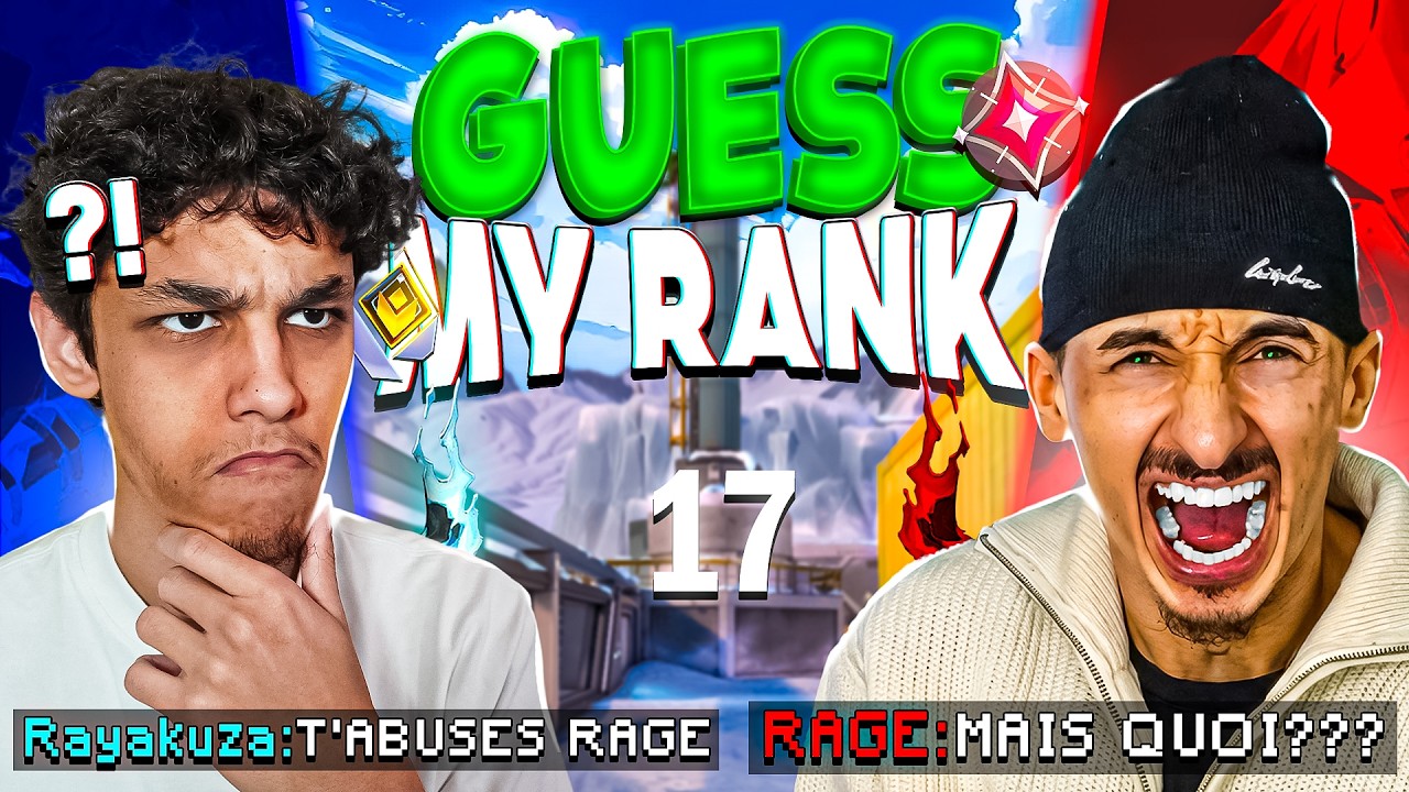 IL DEVINE AUCUN RANK CORRECTEMENT 🤣 (GUESS MY RANK 17) ft. @Rayakuzaa