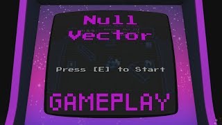 Null Vector | PC Gameplay Profile