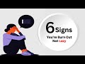 6 Signs You