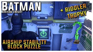 Batman Arkham Knight - Airship Stability Block Puzzle Walkthrough + Hidden Riddler Trophy