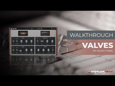 Quick look at Valves from Audiothing!