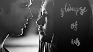 ● damon + elena | glimpse of us