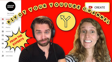 How to Successfully Pivot Your YouTube Channel: Advice from the experts!