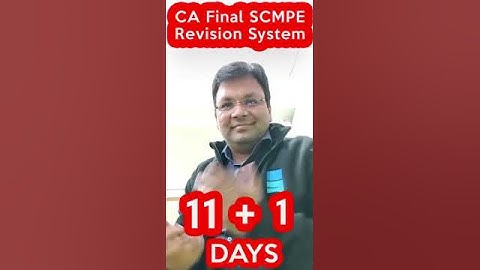 CA Final SCMPE Revision System - 11+1 Days and SCMPE Complete