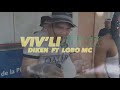 Diken  vivli  ft lobo mc clip officiel