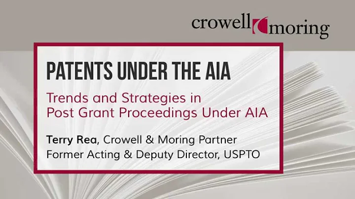 Patents Under The America Invents Act Pt. 3, with ...