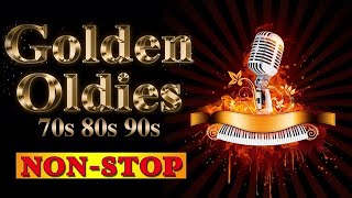 Oldies But Goodies Non Stop Medley - Greatest Memories Songs 60'S 70'S 80'S 90'S