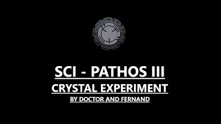 SCI - Pathos III - Pandora Crystal Experiment
