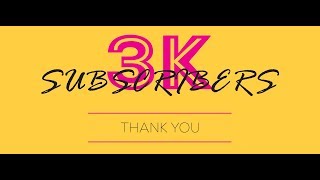 3K Subscribers - Thank You