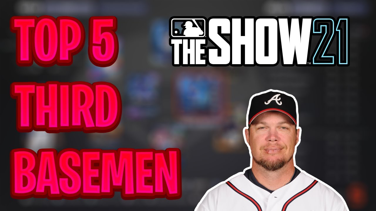 THE TOP 5 THIRD BASEMEN IN MLB THE SHOW 21 YouTube