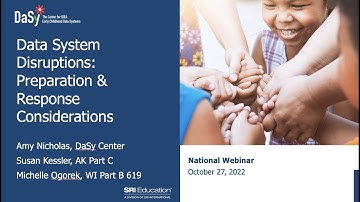 Data System Disruptions: Preparation and Response Considerations Webinar