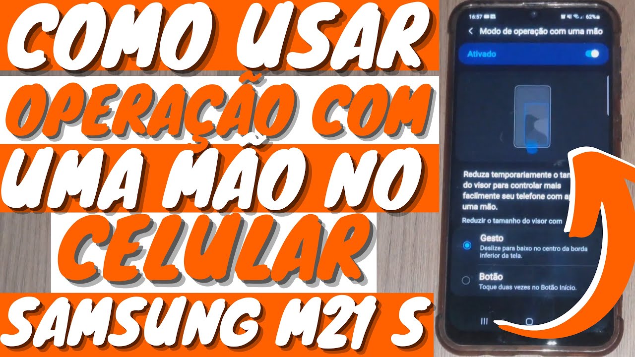Como Usar O Modo Operacao Com Uma Mao No Celular Samsung M21 S Youtube