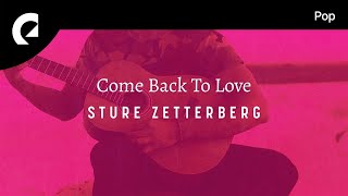 Video thumbnail of "Sture Zetterberg feat. G Curtis - Come Back To Love"