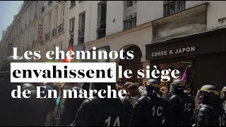 Les cheminots envahissent le siège d'En marche